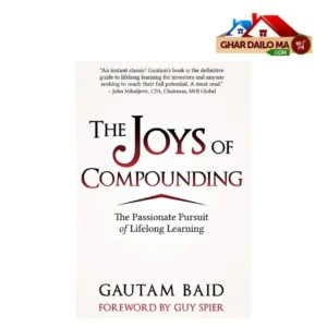 The Happiness of Wealth Growth: The Joy of Compounding- Gautam Baid
