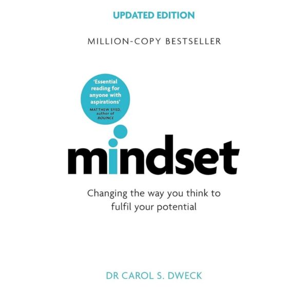 Mindset Mindset by Carol S. Dweck