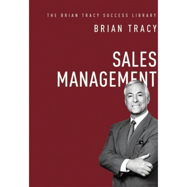 Sales Management By Brian Tracy