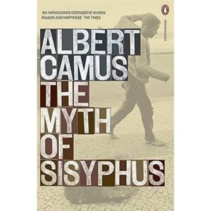The Myth of Sisyphus By Albert Camus