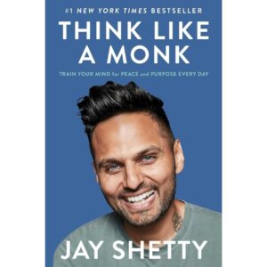 Think Like A Monk by Joy Shetty
