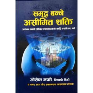 Samriddha Banne Ashimit Shakti by Joseph Murphy